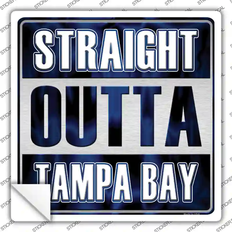 Straight Outta Tampa Bay White Novelty Square Sticker Decal