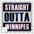 Straight Outta Winnipeg Novelty Square Sticker Decal