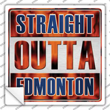 Straight Outta Edmonton Novelty Square Sticker Decal
