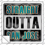 Straight Outta San Jose Novelty Square Sticker Decal