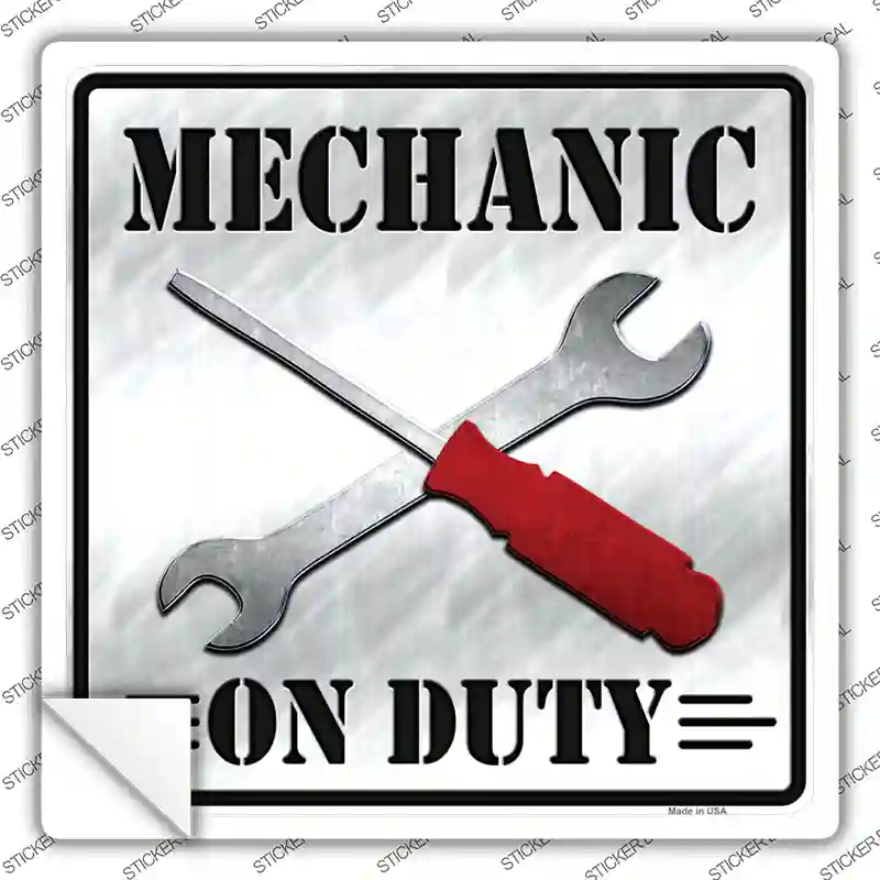Mechanic On Duty Novelty Square Sticker Decal