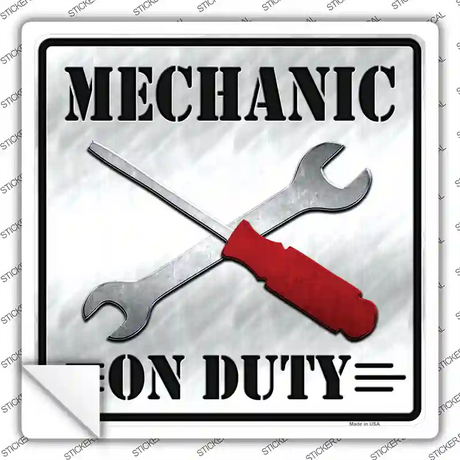 Mechanic On Duty Novelty Square Sticker Decal