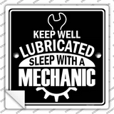 Keep Well Lubricated Novelty Square Sticker Decal