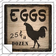 Eggs 25 Cents A Dozen Novelty Square Sticker Decal