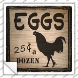 Eggs 25 Cents A Dozen Novelty Square Sticker Decal