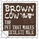 Brown Cow Brown Milk Novelty Square Sticker Decal