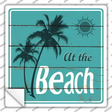 At The Beach Novelty Square Sticker Decal