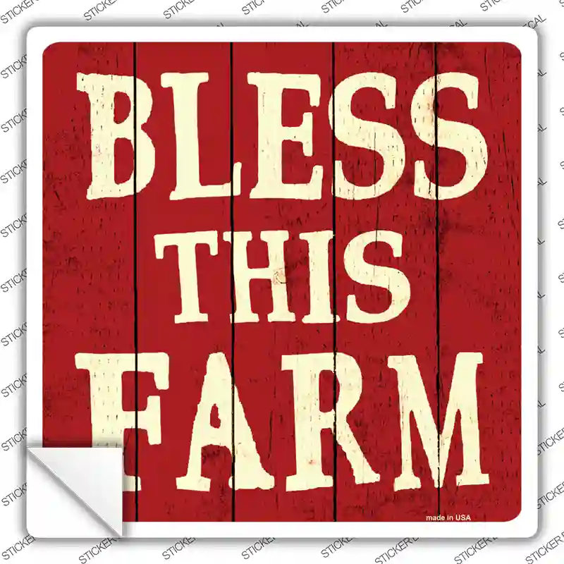 Bless This Farm Novelty Square Sticker Decal