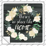 No Place Like Home Novelty Square Sticker Decal