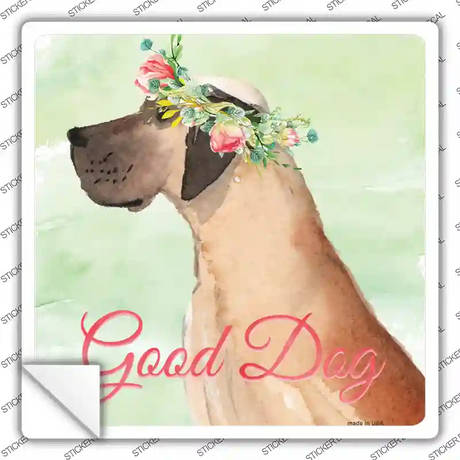 Great Dane Good Dog Novelty Square Sticker Decal
