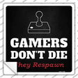 Atari Gamers Dont Die Novelty Square Sticker Decal