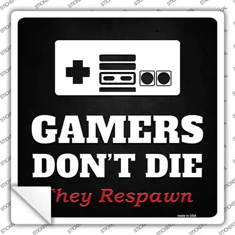 NES Gamers Dont Die Novelty Square Sticker Decal