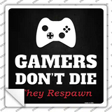 XBOX Gamers Dont Die Novelty Square Sticker Decal