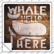 Whale Hello There Painted Stencil Novelty Square Sticker Decal