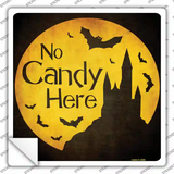 No Candy Here Novelty Square Sticker Decal