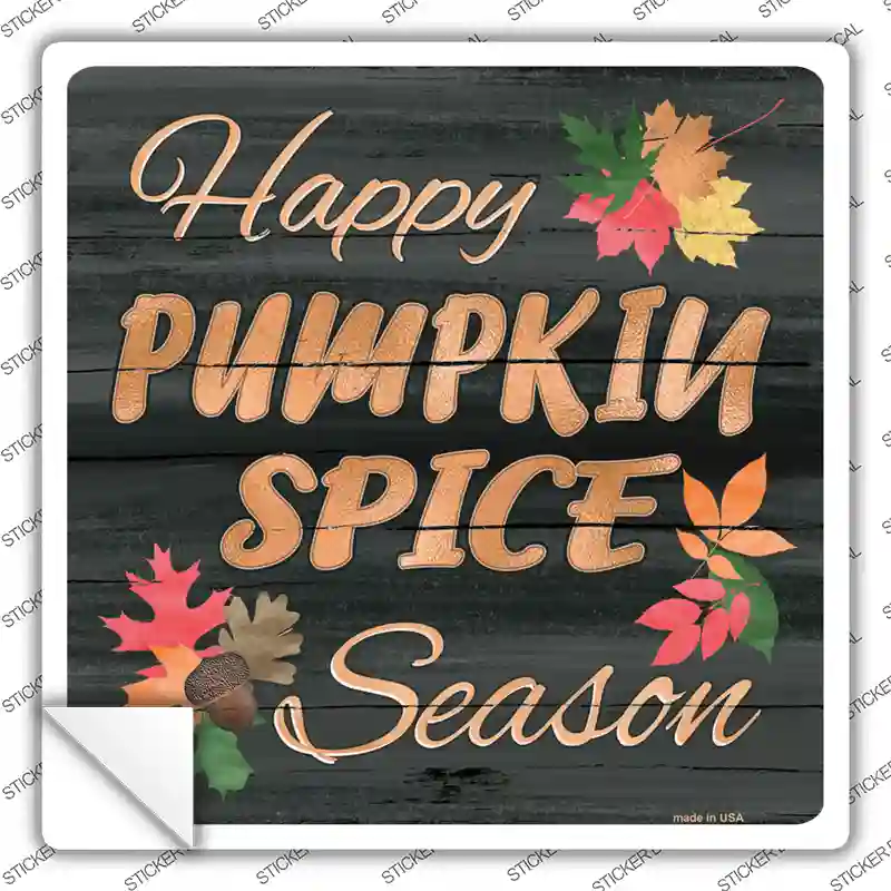 Pumpkin Spice Season Novelty Square Sticker Decal