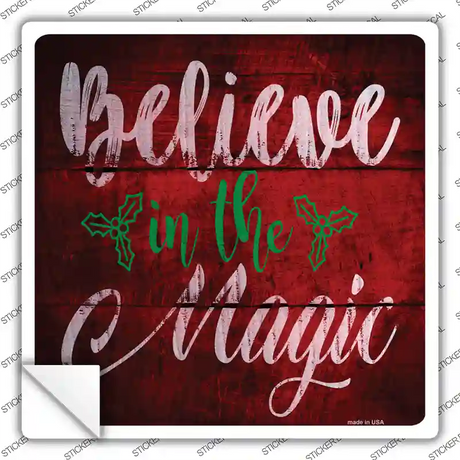 Believe In Magic Novelty Square Sticker Decal