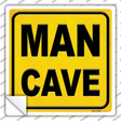 Man Cave Novelty Square Sticker Decal
