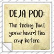 Deja Poo Definition Novelty Square Sticker Decal