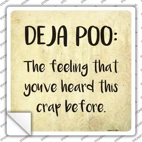Deja Poo Definition Novelty Square Sticker Decal