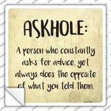 Askhole Definition Novelty Square Sticker Decal