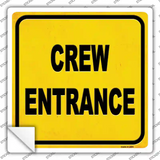 Crew Entrance Novelty Square Sticker Decal