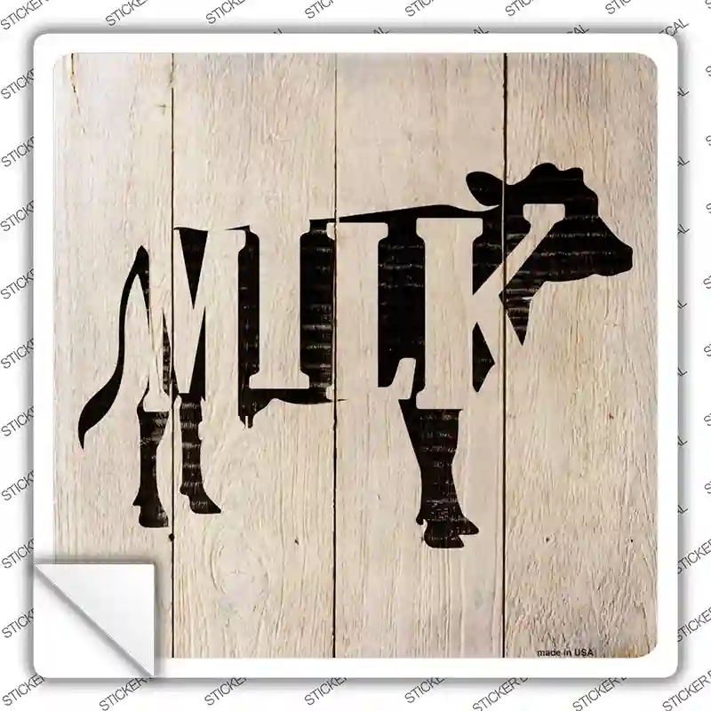 Cows Make Milk Novelty Square Sticker Decal