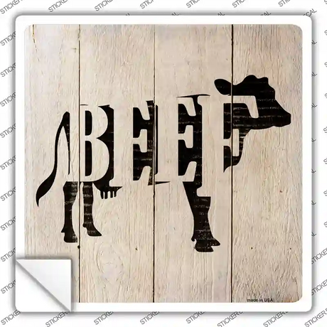 Cows Make Beef Novelty Square Sticker Decal