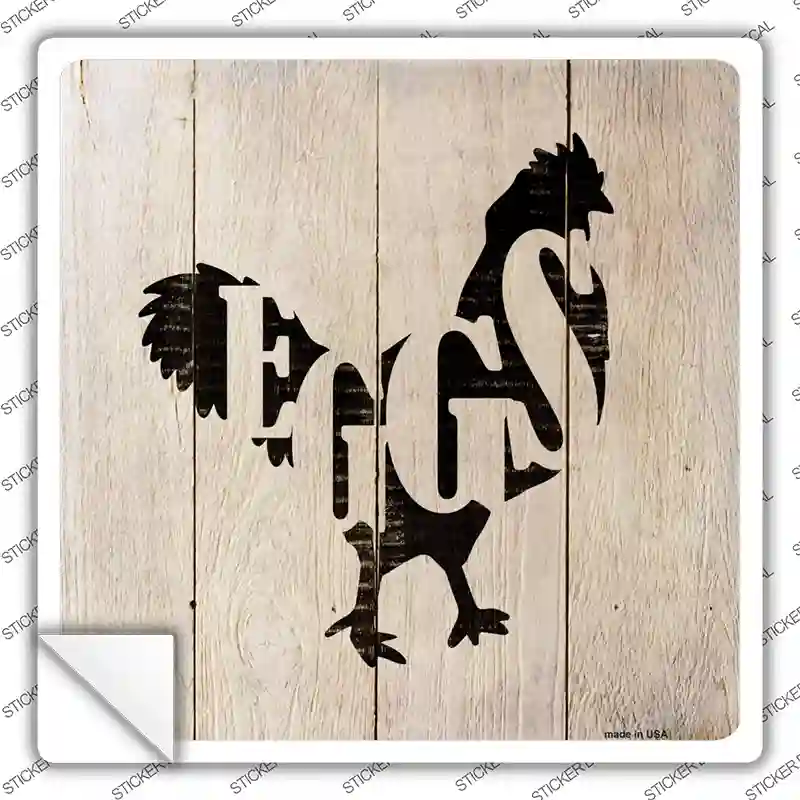 Chickens Make Eggs Novelty Square Sticker Decal