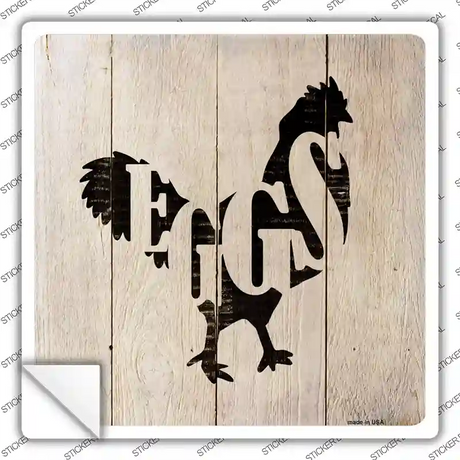 Chickens Make Eggs Novelty Square Sticker Decal