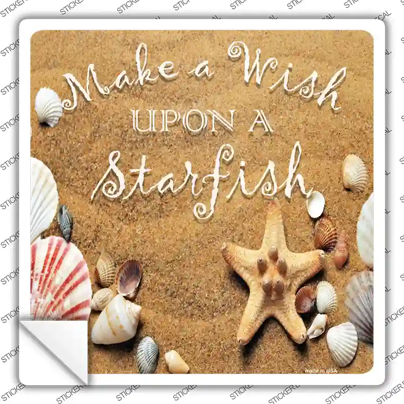 Make A Wish Upon A Starfish Novelty Square Sticker Decal