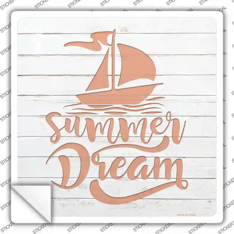 Summer Dream Novelty Square Sticker Decal