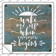 When Summer Begins Novelty Square Sticker Decal