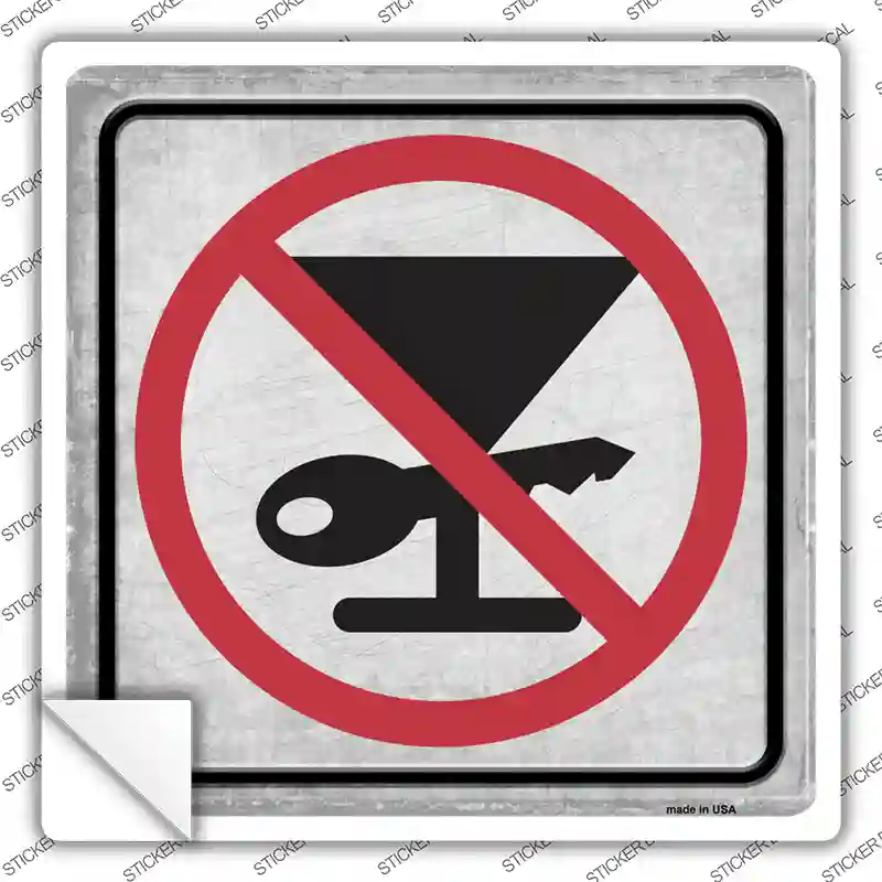 No Drinking and Driving Novelty Square Sticker Decal