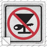 No Drinking and Driving Novelty Square Sticker Decal