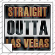 Straight Outta Las Vegas Novelty Square Sticker Decal
