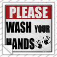 Please Wash Your Hands Novelty Square Sticker Decal