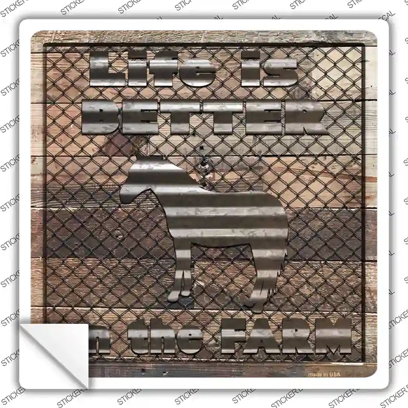 Better On The Farm Corrugated Horse Novelty Square Sticker Decal