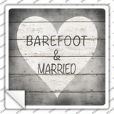 Barefoot and Married Novelty Square Sticker Decal
