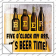 Its Beer Time Novelty Square Sticker Decal