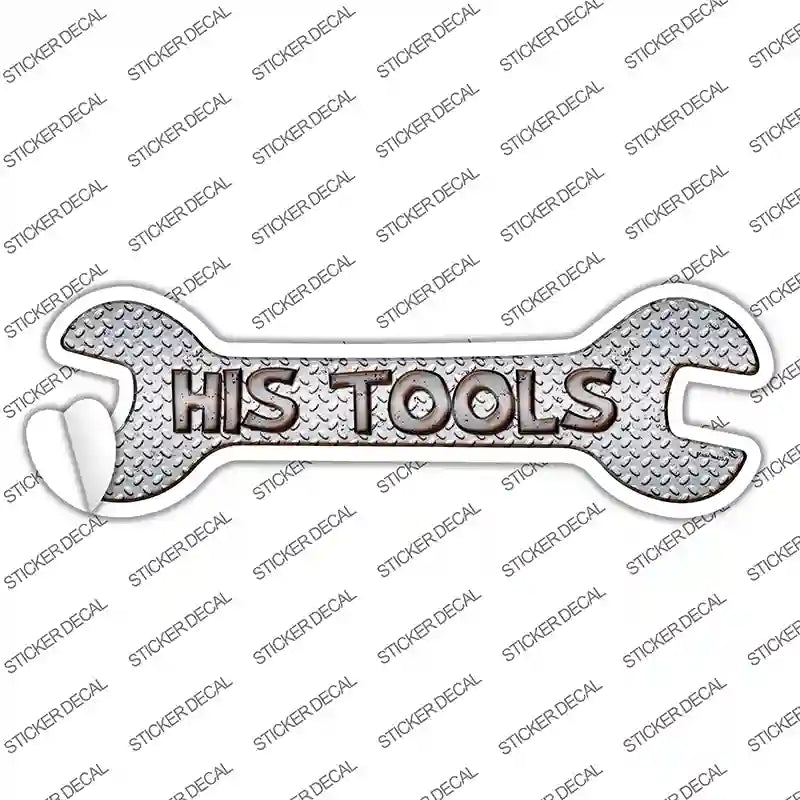 His Tools Novelty Wrench Sticker Decal