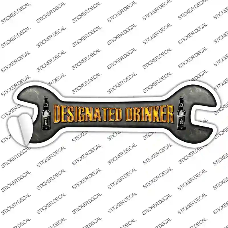 Designated Drinker Novelty Wrench Sticker Decal