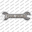 Tool Rules Novelty Wrench Sticker Decal