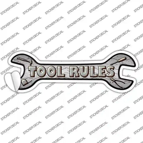 Tool Rules Novelty Wrench Sticker Decal