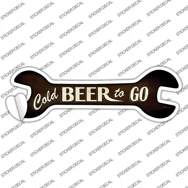 Cold Beer To Go Novelty Wrench Sticker Decal
