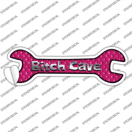 Bitch Cave Novelty Wrench Sticker Decal