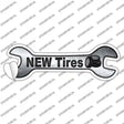 New Tires Novelty Wrench Sticker Decal