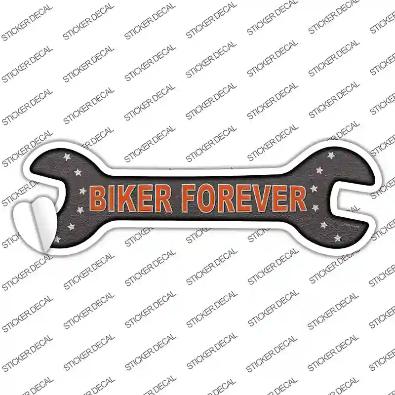 Biker Forever Novelty Wrench Sticker Decal