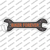 Biker Forever Novelty Wrench Sticker Decal