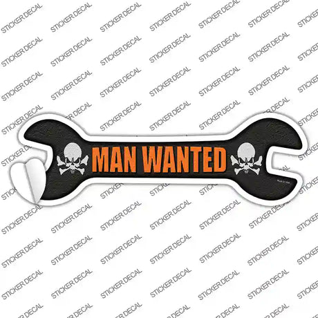 Man Wanted Novelty Wrench Sticker Decal